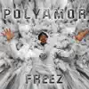 Freez - Polyamor (feat. Tai Jason) - Single